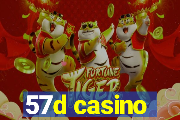 57d casino